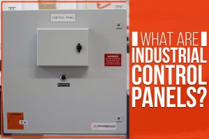 Read more about the article What Are Industrial Control Panels?