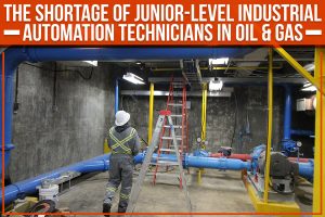 Read more about the article The Shortage Of Junior-Level Industrial Automation Technicians In Oil & Gas